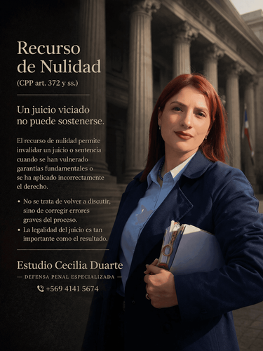 Recurso de nulidad penal en Chile: requisitos, causales y cómo anular una sentencia