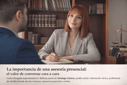 La importancia de la asesoría legal presencial: por qué conversar cara a cara marca la diferencia