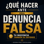 ¿Qué hacer ante una denuncia falsa por un delito sexual?